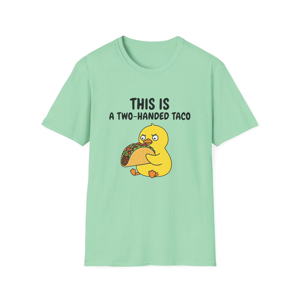 This Is A Two-Handed Taco T-Shirt — Cute Duck Eating Taco Funny Tee