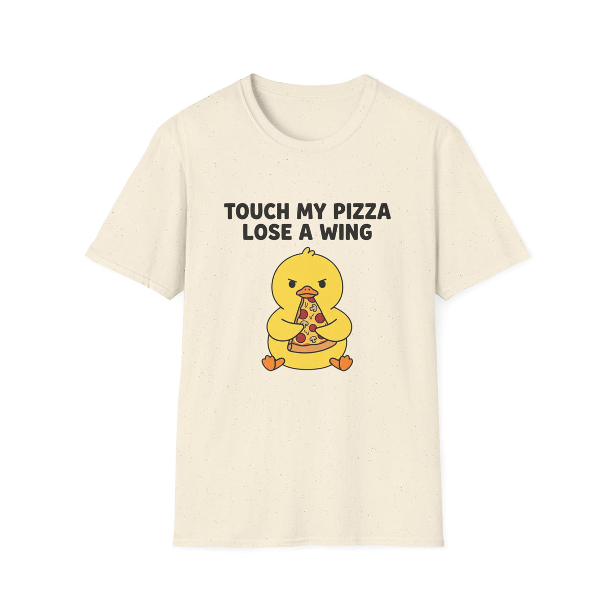 Touch My Pizza Lose a Wing T-Shirt — Funny Pizza Chick Graphic Tee