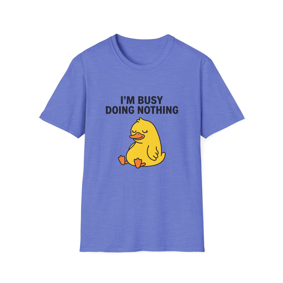 I'm Busy Doing Nothing Duck T-Shirt — Funny Lazy Graphic Tee for Relaxing & Lounging