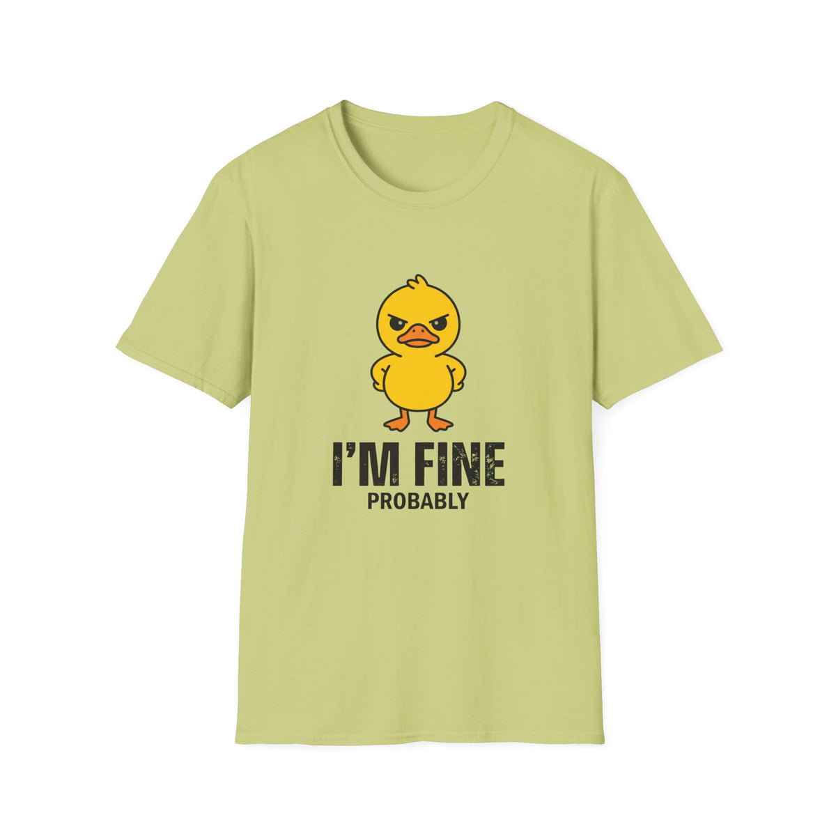 Angry Chick "I'm Fine (Probably)" T-Shirt