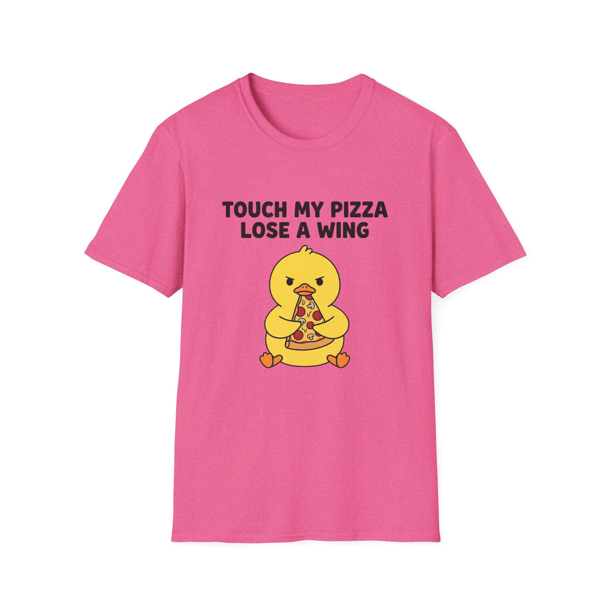 Touch My Pizza Lose a Wing T-Shirt — Funny Pizza Chick Graphic Tee