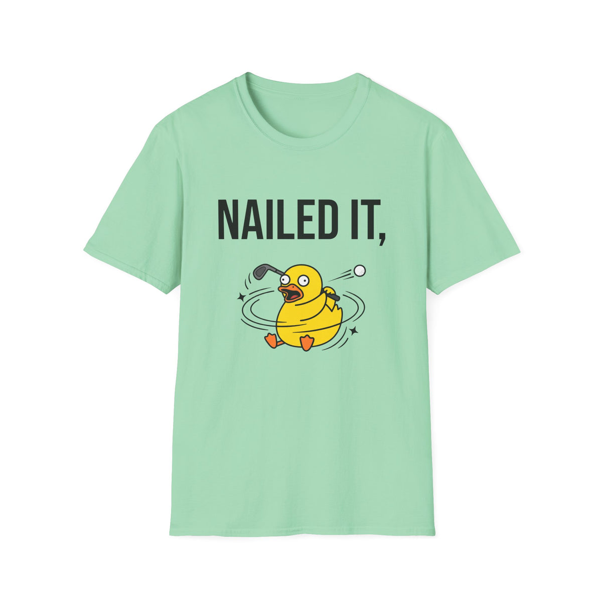 Nailed It T‑Shirt — Funny Duck Golf Cartoon Tee