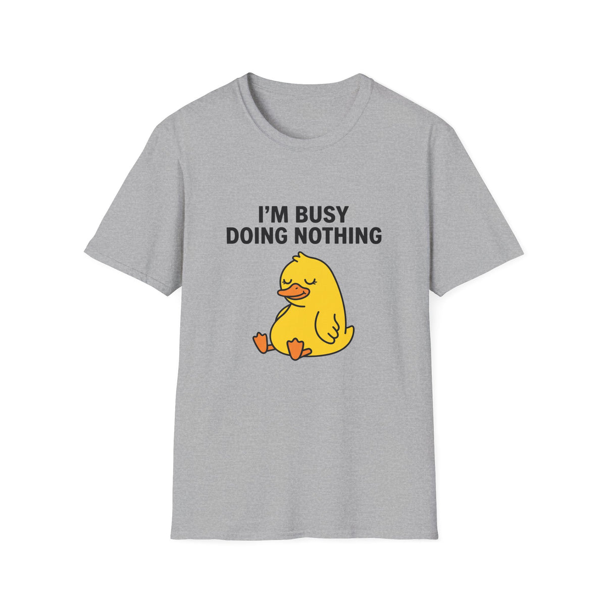 I'm Busy Doing Nothing Duck T-Shirt — Funny Lazy Graphic Tee for Relaxing & Lounging