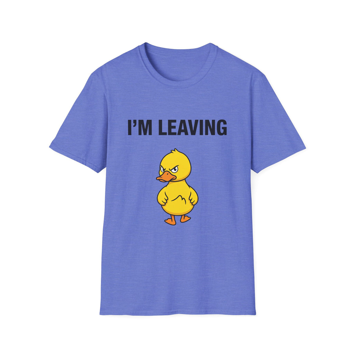 I’m Leaving T‑Shirt — Funny Angry Duck Graphic Tee