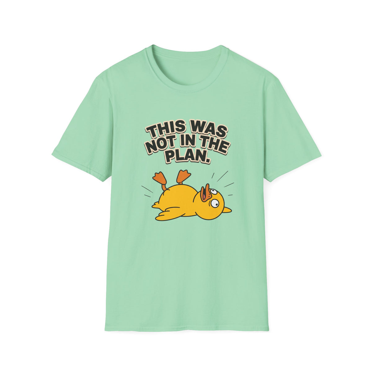 This Was Not In The Plan T-Shirt — Funny Falling Duck Graphic Tee
