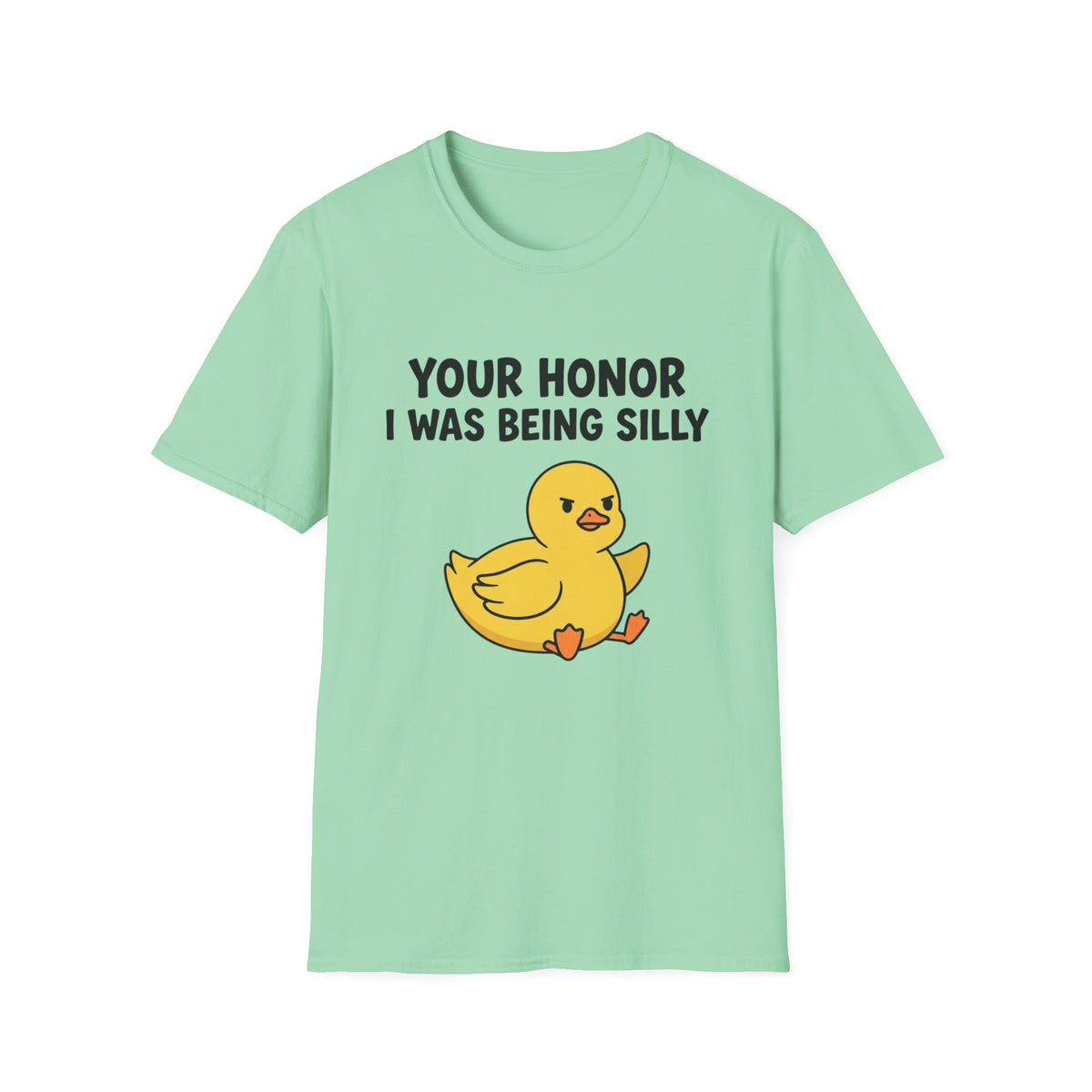 Funny Duck T-Shirt — "Your Honor I Was Being Silly" Cute Yellow Duck Tee