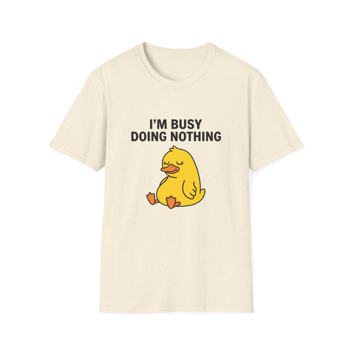 I'm Busy Doing Nothing Duck T-Shirt — Funny Lazy Graphic Tee for Relaxing & Lounging