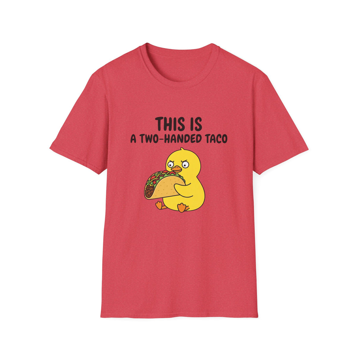 This Is A Two-Handed Taco T-Shirt — Cute Duck Eating Taco Funny Tee