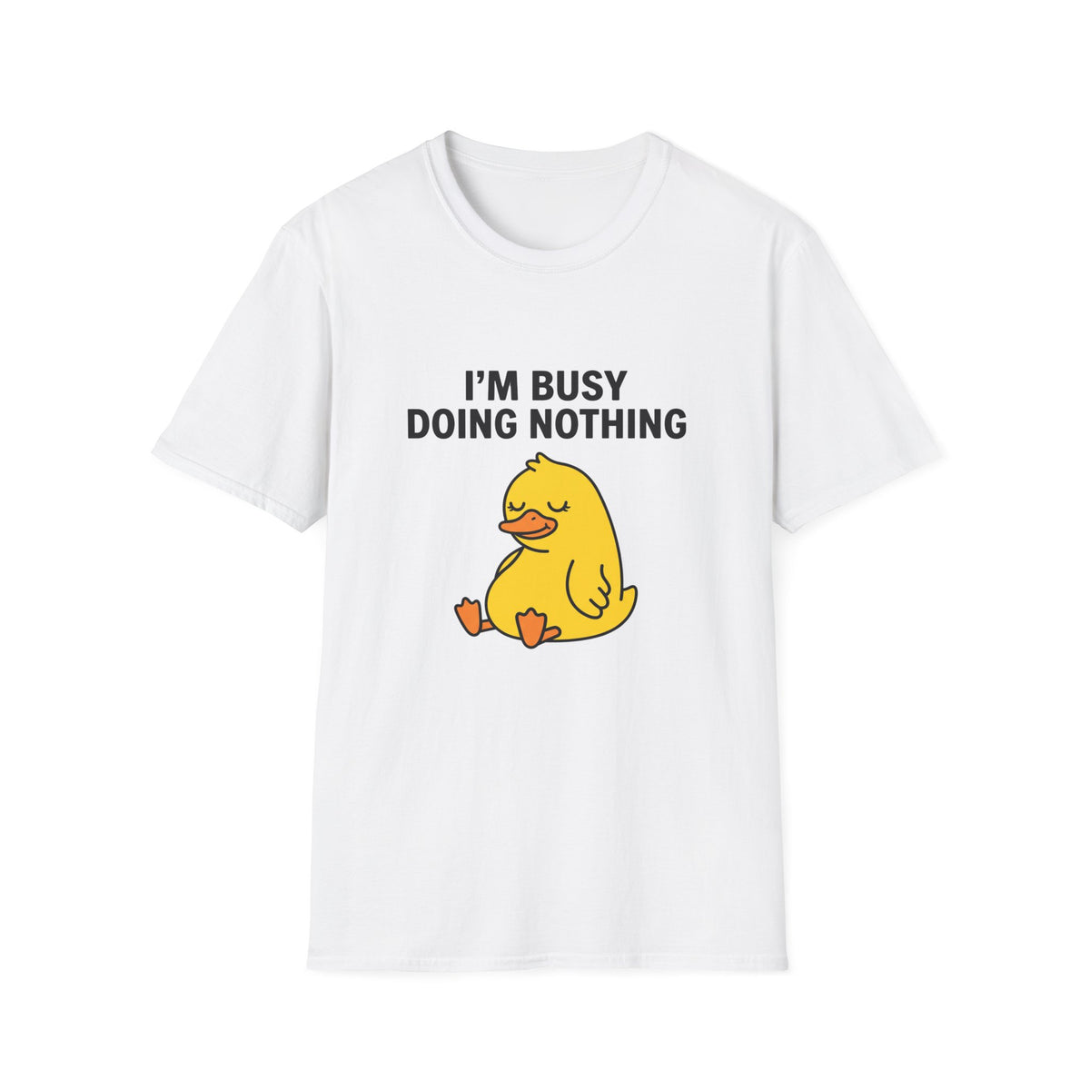 I'm Busy Doing Nothing Duck T-Shirt — Funny Lazy Graphic Tee for Relaxing & Lounging
