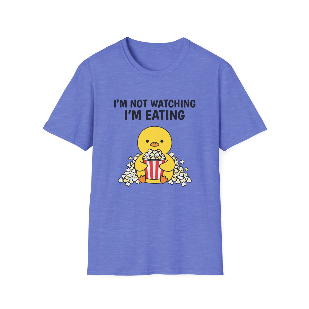 I'm Not Watching I'm Eating T‑Shirt — Cute Popcorn Chick Funny Snack Lover Tee