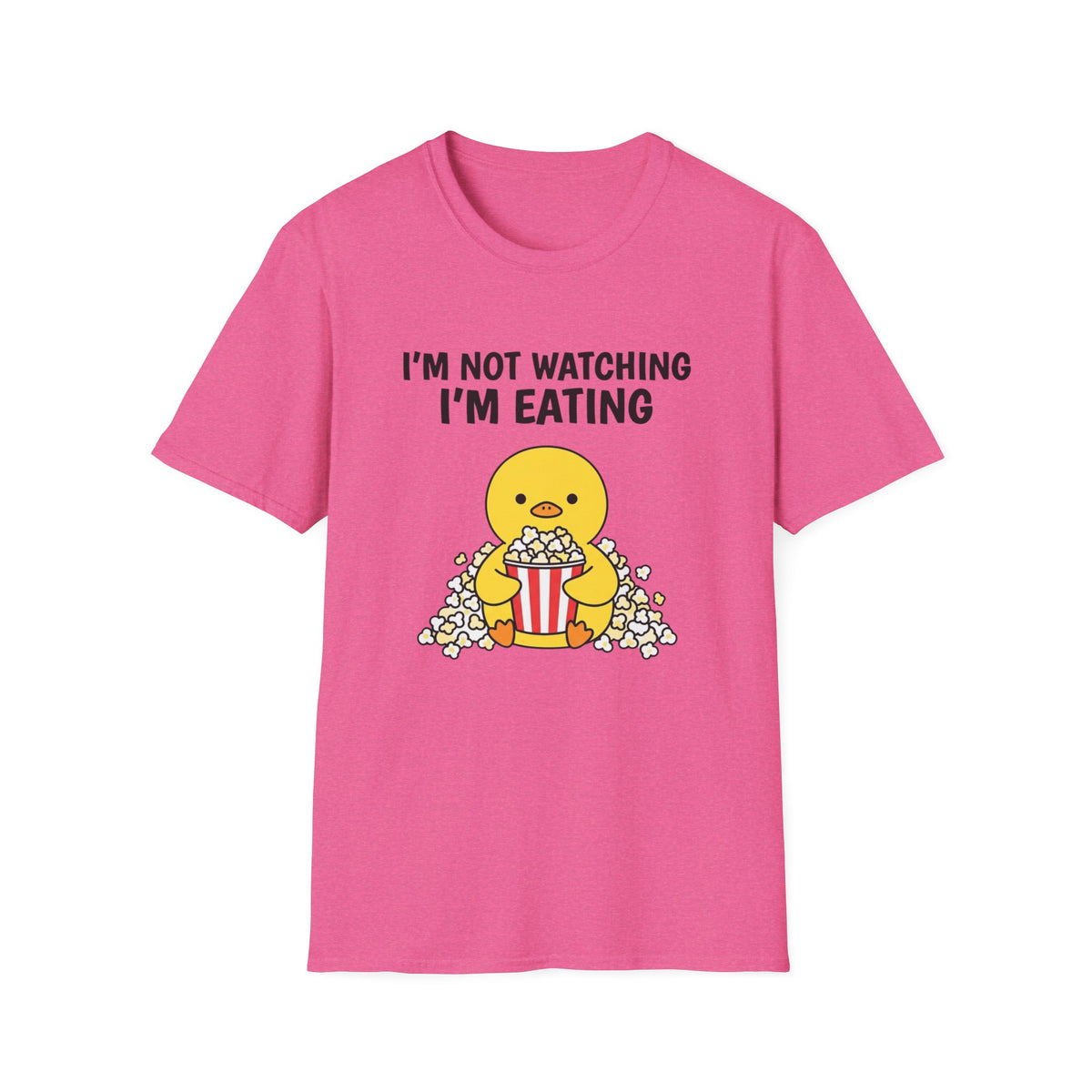 I'm Not Watching I'm Eating T‑Shirt — Cute Popcorn Chick Funny Snack Lover Tee