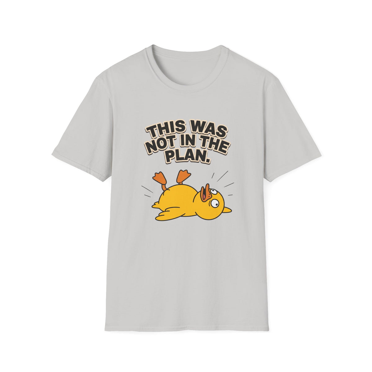 This Was Not In The Plan T-Shirt — Funny Falling Duck Graphic Tee