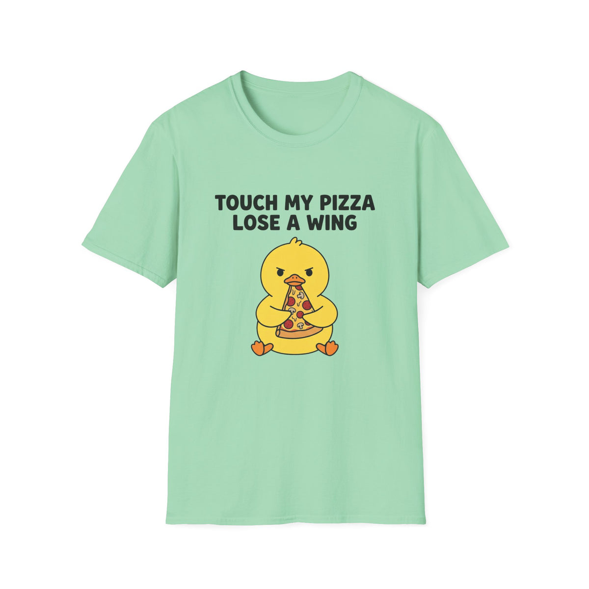Touch My Pizza Lose a Wing T-Shirt — Funny Pizza Chick Graphic Tee