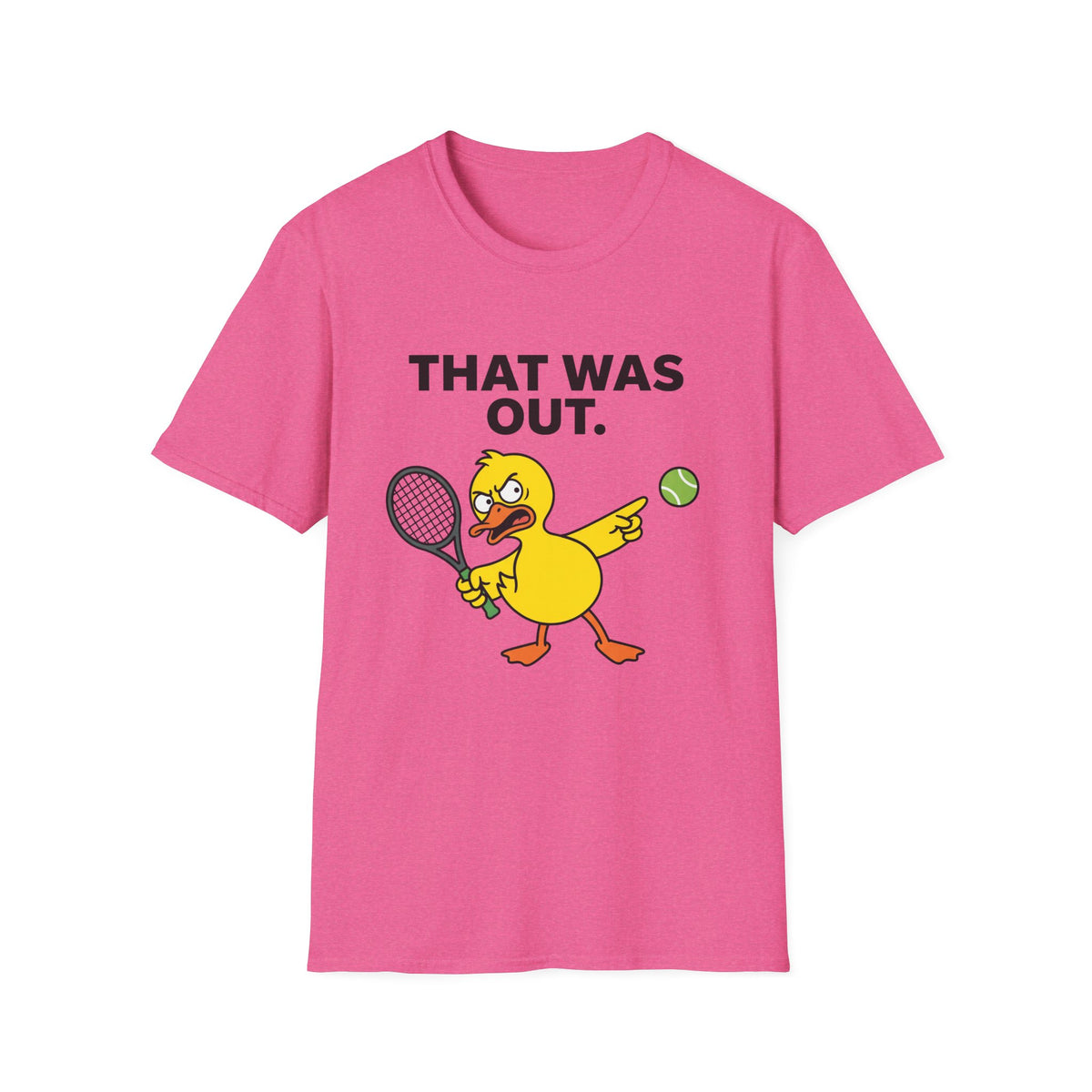 That Was Out Duck Tennis T-Shirt