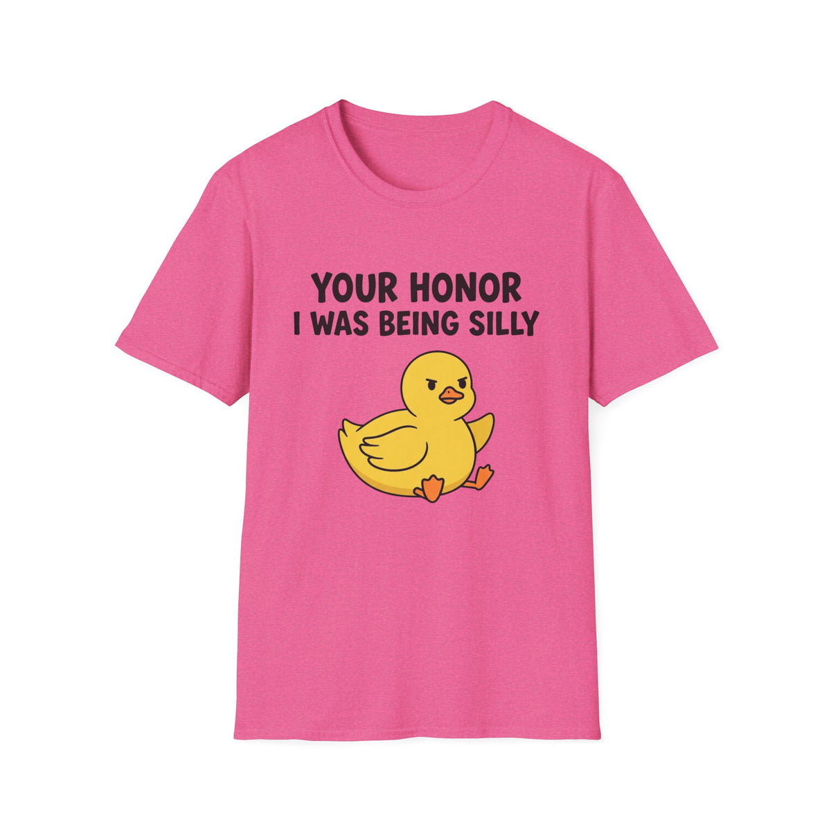 Funny Duck T-Shirt — "Your Honor I Was Being Silly" Cute Yellow Duck Tee