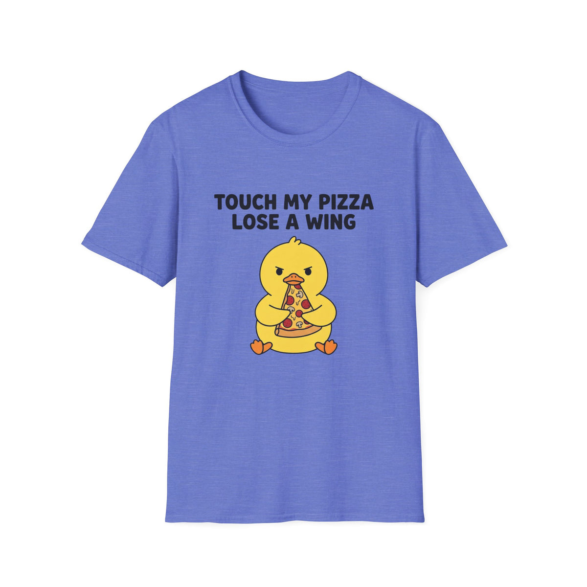 Touch My Pizza Lose a Wing T-Shirt — Funny Pizza Chick Graphic Tee