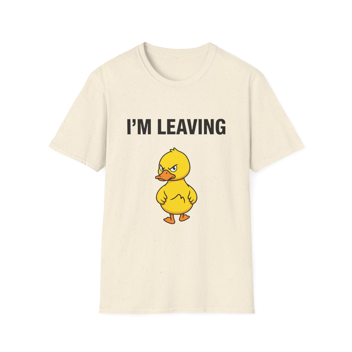 I’m Leaving T‑Shirt — Funny Angry Duck Graphic Tee