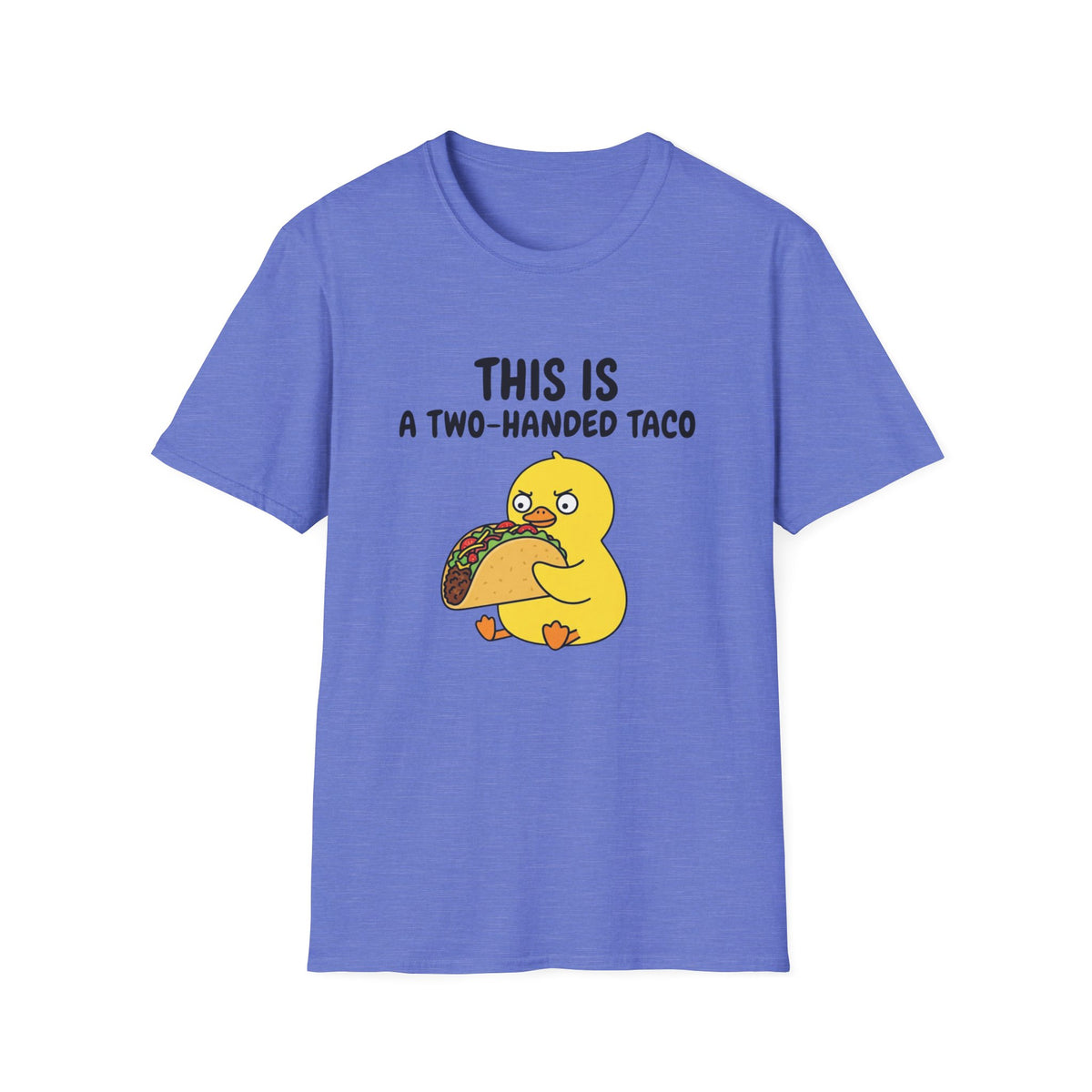 This Is A Two-Handed Taco T-Shirt — Cute Duck Eating Taco Funny Tee
