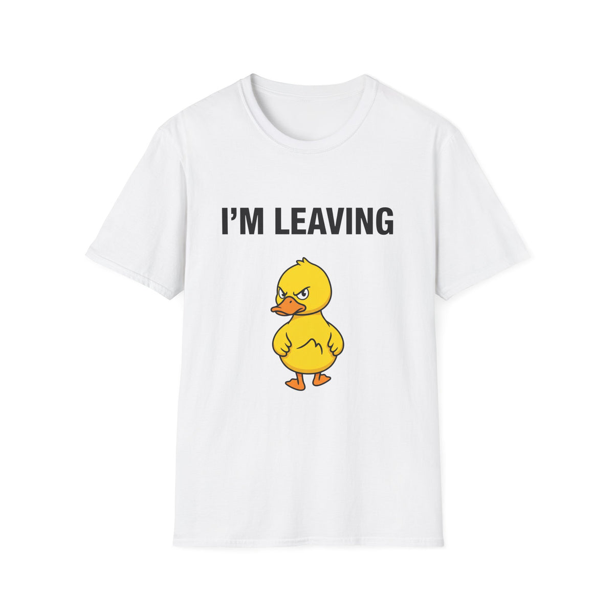 I’m Leaving T‑Shirt — Funny Angry Duck Graphic Tee